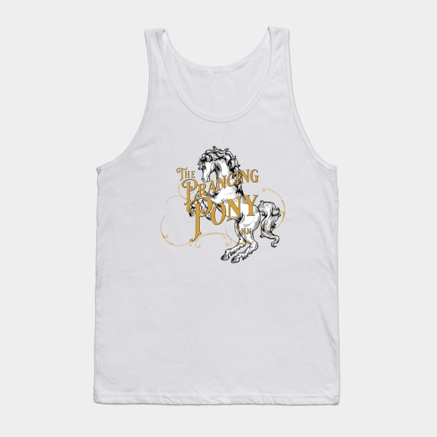 The Prancing Pony Tank Top by Popmosis Design